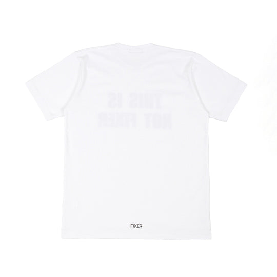 FTS-06 「THIS IS NOT FIXER」WHITE プリントTシャツ